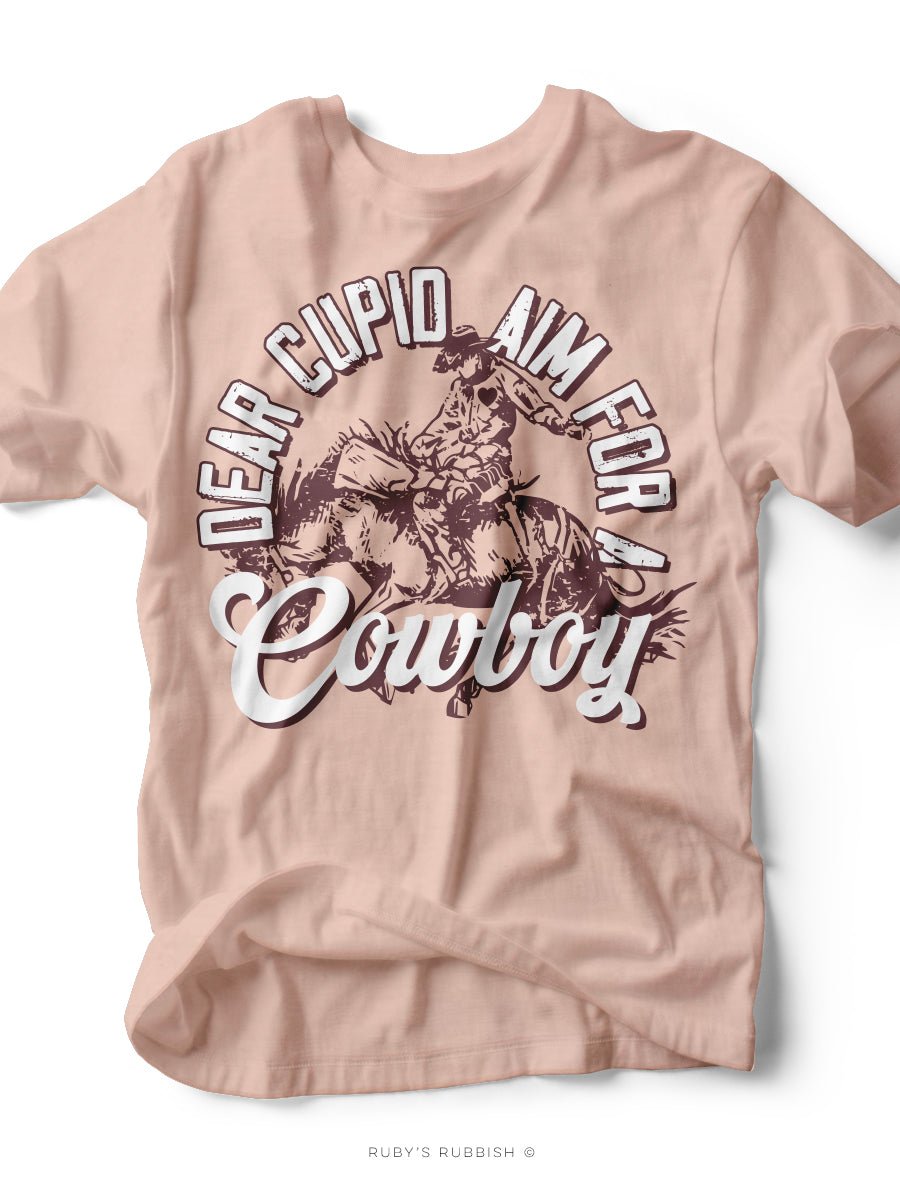 Dear Cupid Aim For a Cowboy | Women’s T-Shirt | Ruby’s Rubbish®