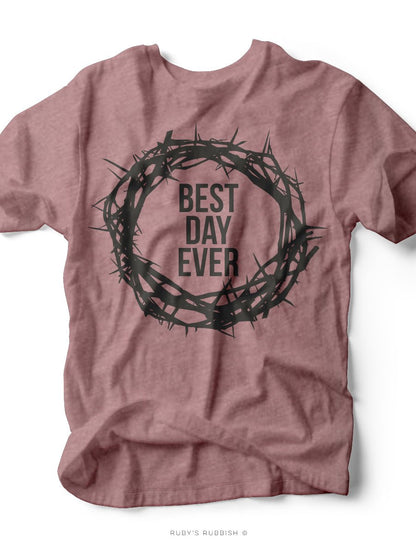 Best Day Ever (Easter Edition) | Seasonal T-Shirt | Ruby’s Rubbish®