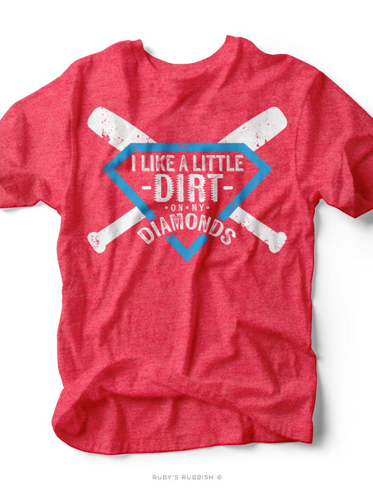 Dirt On My Diamonds | Game Day T-Shirt | Ruby’s Rubbish®