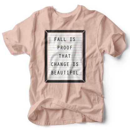 Fall is Proof  | Seasonal T-Shirt | Ruby’s Rubbish®