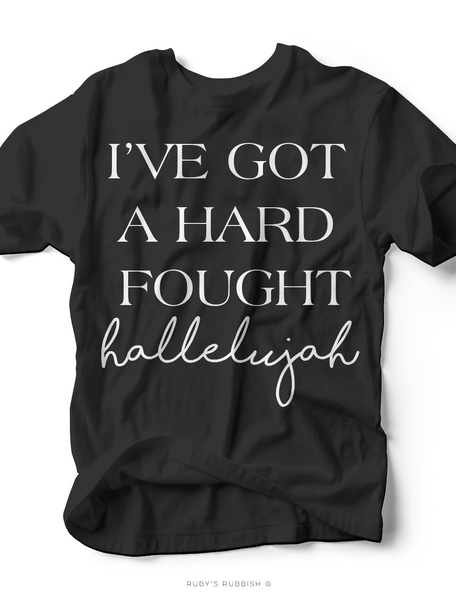 Hard Fought Hallelujah | Scripture T-Shirt | Ruby’s Rubbish®