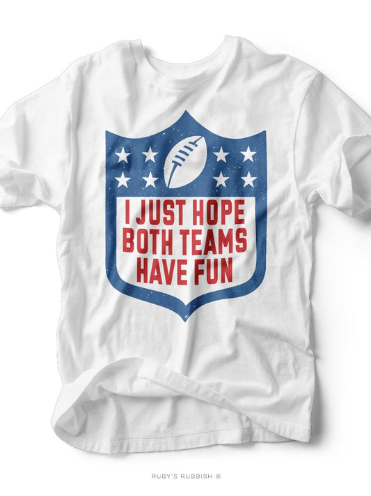 I Just Hope Both Teams Have Fun | Blue + Red Shield T-Shirt | Ruby’s Rubbish®