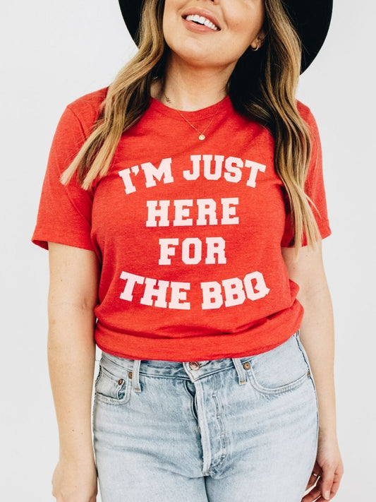 I'm Just Here for the BBQ | Funny T-Shirt | Ruby’s Rubbish®