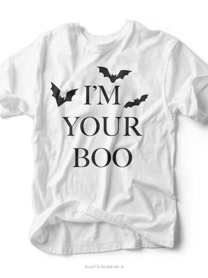I'm Your Boo| Seasonal T-Shirt | Ruby’s Rubbish®