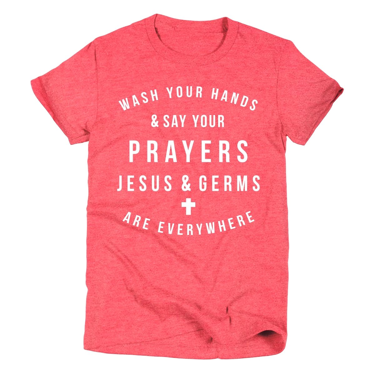 Jesus & Germs Are Everywhere | Women’s T-Shirt | Ruby’s Rubbish®