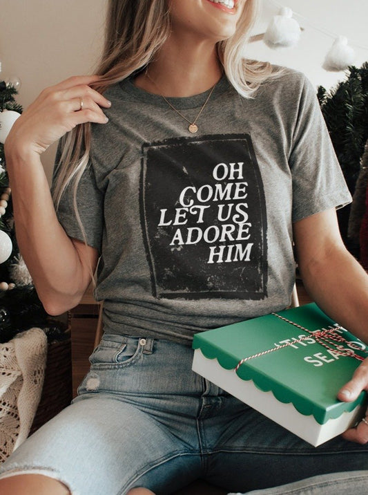 Oh Come Let Us Adore Him | Seasonal T-Shirt | Ruby’s Rubbish®