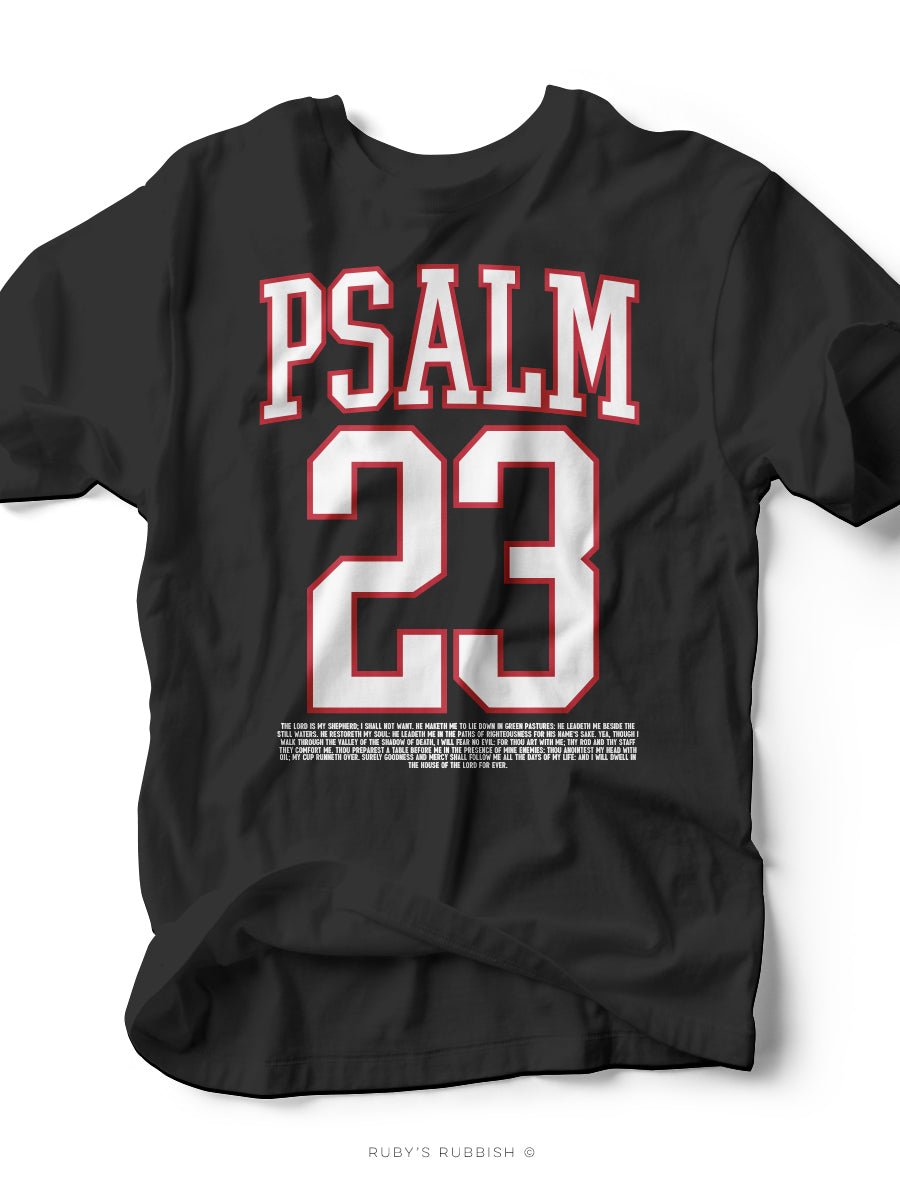 Psalm 23 | Scripture T-Shirt | Ruby’s Rubbish®