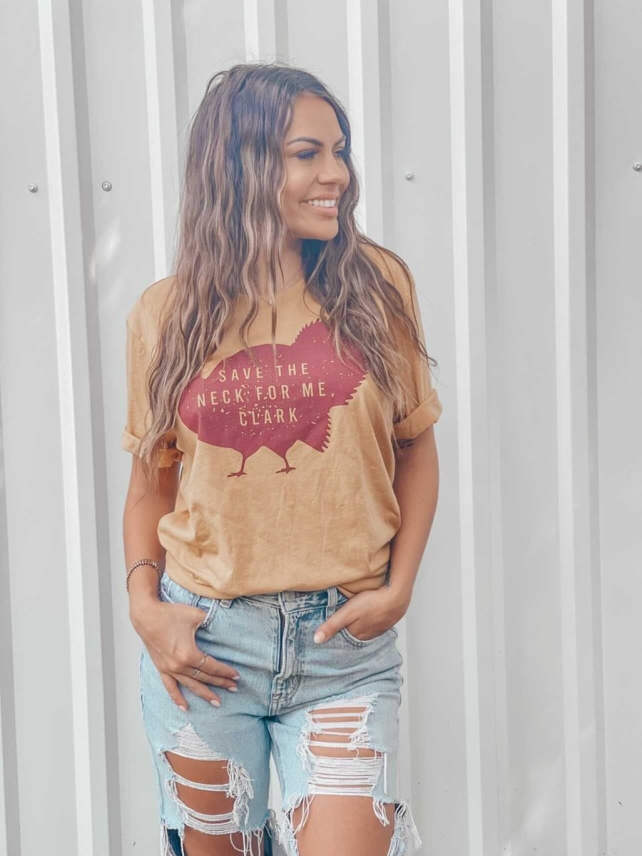 Save The Neck For Me Clark | Seasonal T-Shirt | Ruby’s Rubbish®