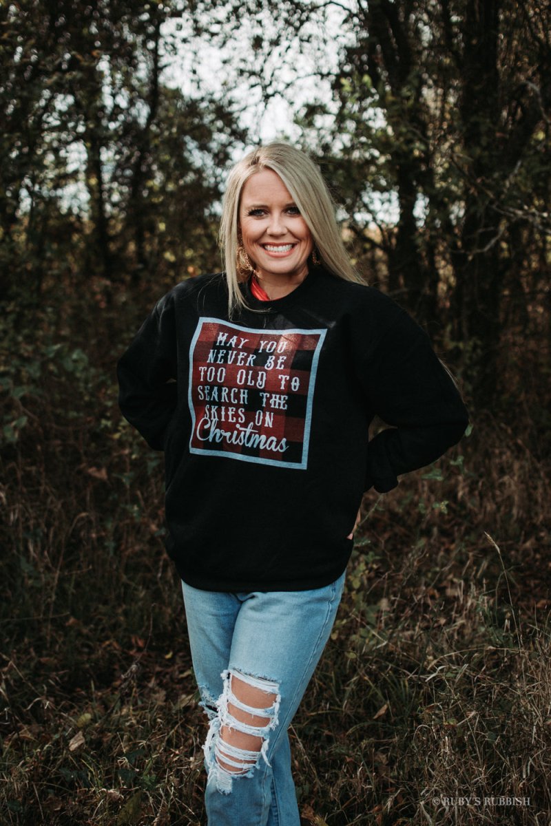 Search the Skies on Christmas | Holiday Sweatshirt | Ruby’s Rubbish®