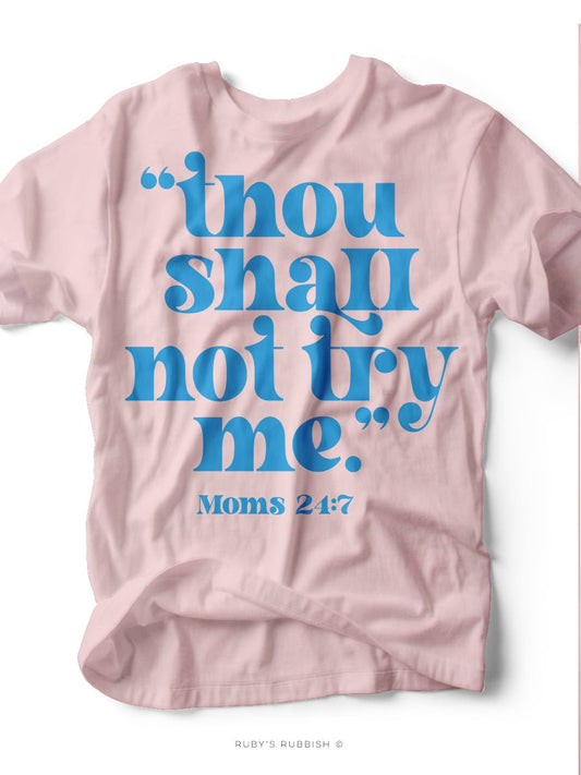 Thou Shall Not | Southern T-Shirt | Ruby’s Rubbish®