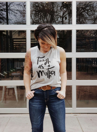 Tough as A Mother | Women’s Muscle Tank | Ruby’s Rubbish®